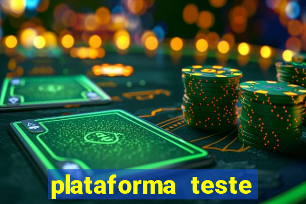 plataforma teste fortune tiger